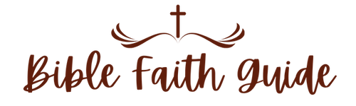 Bible Faith Guide